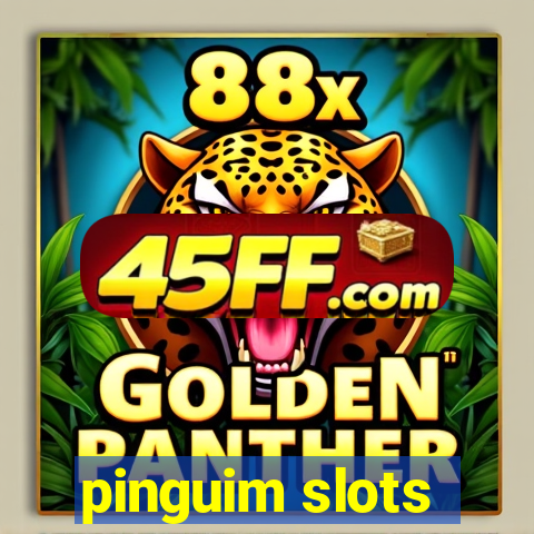 pinguim slots